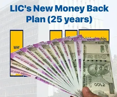LIC Money Back Policy 25 years